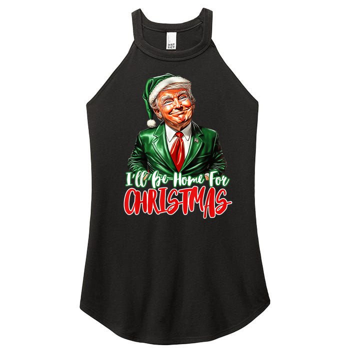 ILl Be Home For Christmas Xmas Trump Pajamas Holiday Santa Women's Perfect Tri Rocker Tank