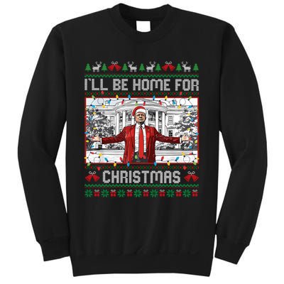 ILl Be Home For Christmas Ugly Sweaters Santa Trump Xmas Long Sleeve Sweatshirt