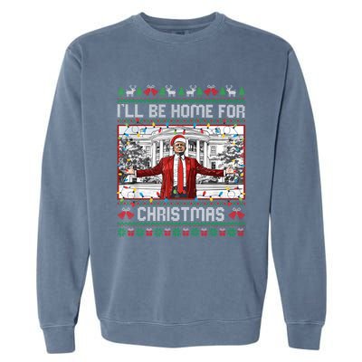 ILl Be Home For Christmas Ugly Sweaters Santa Trump Xmas Long Sleeve Garment-Dyed Sweatshirt