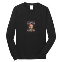 ILl Be Home For Christmas Funny Santa Trump Pajamas Ugly Long Sleeve Shirt