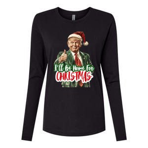 ILl Be Home For Christmas Funny Santa Claus Trump 2024 Womens Cotton Relaxed Long Sleeve T-Shirt