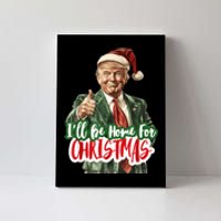 ILl Be Home For Christmas Funny Santa Claus Trump 2024 Canvas