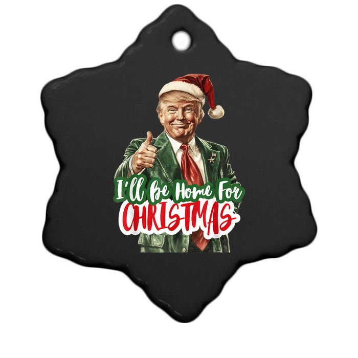 ILl Be Home For Christmas Funny Santa Claus Trump 2024 Ceramic Star Ornament