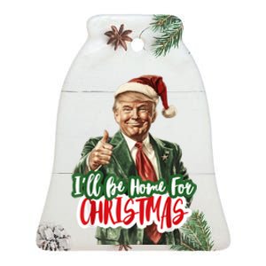 ILl Be Home For Christmas Funny Santa Claus Trump 2024 Ceramic Bell Ornament