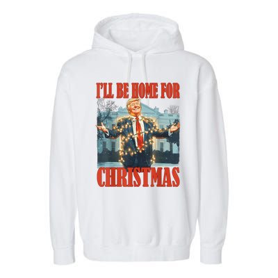 ILl Be Home For Christmas Santa Funny Trump Xmas Pajamas Garment-Dyed Fleece Hoodie