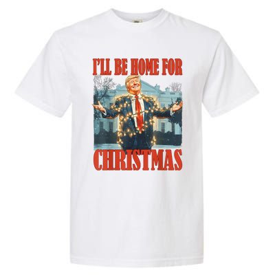 ILl Be Home For Christmas Santa Funny Trump Xmas Pajamas Garment-Dyed Heavyweight T-Shirt