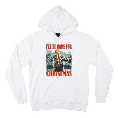 ILl Be Home For Christmas Santa Funny Trump Xmas Pajamas Hoodie