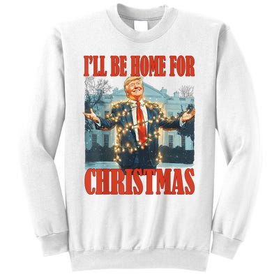 ILl Be Home For Christmas Santa Funny Trump Xmas Pajamas Sweatshirt