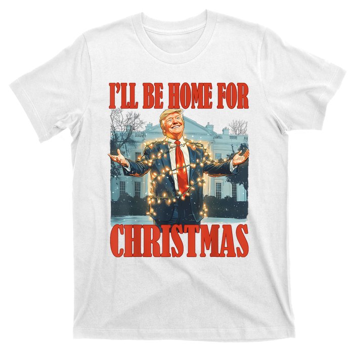 ILl Be Home For Christmas Santa Funny Trump Xmas Pajamas T-Shirt