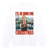 ILl Be Home For Christmas Santa Funny Trump Xmas Pajamas Premium Crewneck Sweatshirt