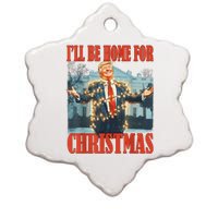 ILl Be Home For Christmas Santa Funny Trump Xmas Pajamas Ceramic Star Ornament