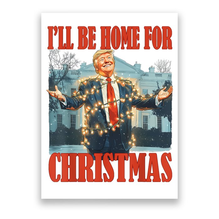 ILl Be Home For Christmas Santa Funny Trump Xmas Pajamas Poster