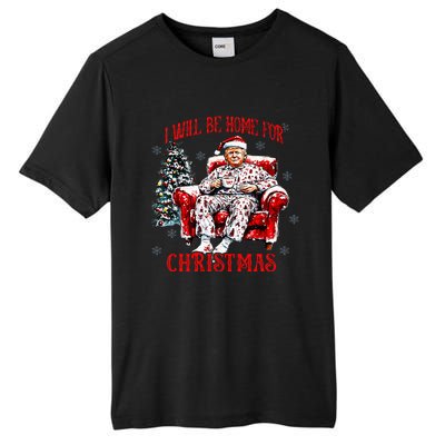 ILl Be Home For Christmas Santa Funny Trump Xmas Pajamas Tall Fusion ChromaSoft Performance T-Shirt