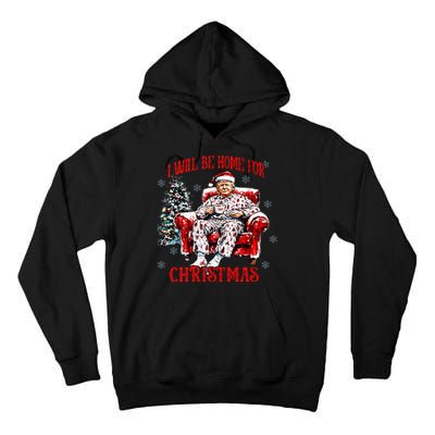 ILl Be Home For Christmas Santa Funny Trump Xmas Pajamas Tall Hoodie