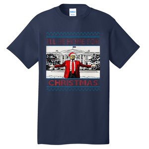 I’Ll Be Home For Christmas 2024 Santa Trump Xmas Tall T-Shirt