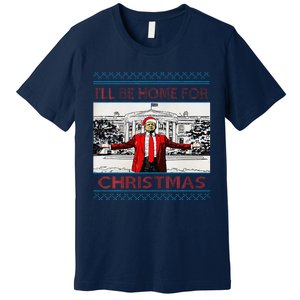 I’Ll Be Home For Christmas 2024 Santa Trump Xmas Premium T-Shirt