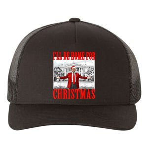 ILl Be Home For Christmas Santa Funny Trump Xmas Pajamas Yupoong Adult 5-Panel Trucker Hat