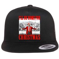 ILl Be Home For Christmas Santa Funny Trump Xmas Pajamas Flat Bill Trucker Hat