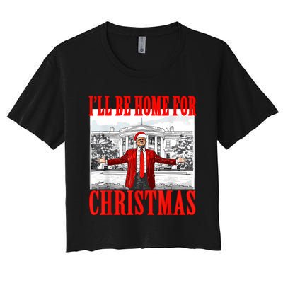 ILl Be Home For Christmas Santa Funny Trump Xmas Pajamas Women's Crop Top Tee