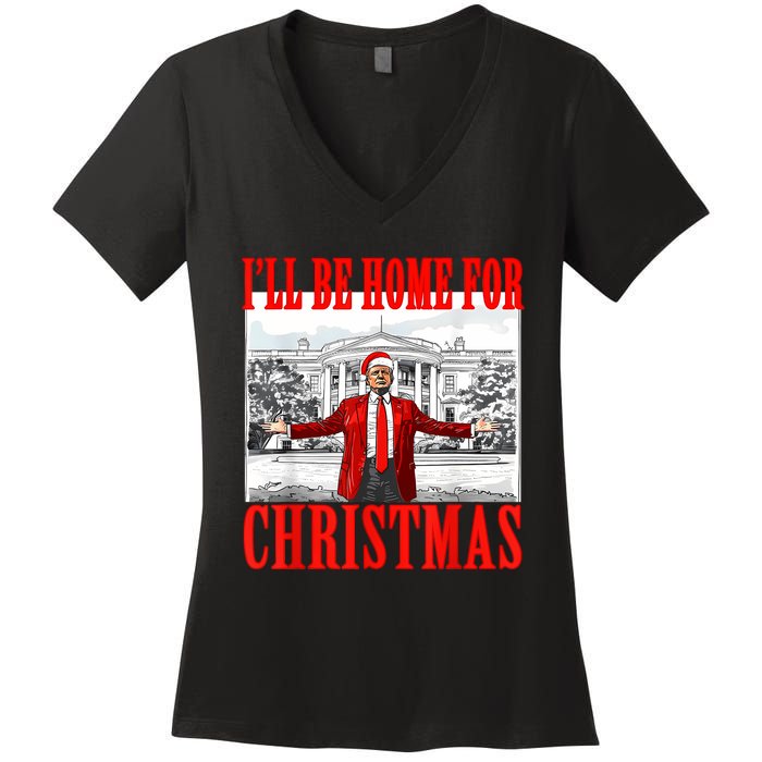 ILl Be Home For Christmas Santa Funny Trump Xmas Pajamas Women's V-Neck T-Shirt