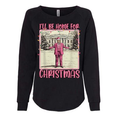 ILl Be Home For Christmas Santa Trump Xmas Pajamas Funny Gift Womens California Wash Sweatshirt