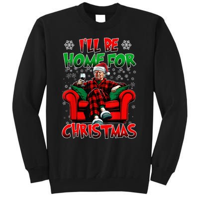 ILl Be Home For Christmas Santa Funny Trump Xmas Tall Sweatshirt