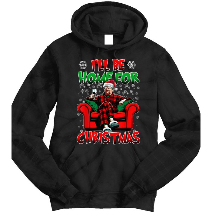 ILl Be Home For Christmas Santa Funny Trump Xmas Tie Dye Hoodie