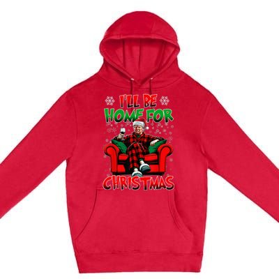 ILl Be Home For Christmas Santa Funny Trump Xmas Premium Pullover Hoodie