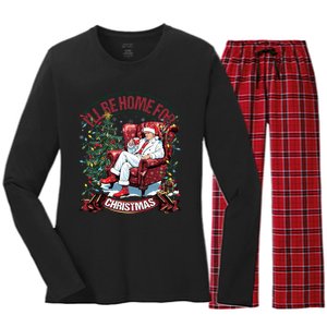 ILl Be Home For Christmas Funny Santa Claus Trump 2024 Women's Long Sleeve Flannel Pajama Set 