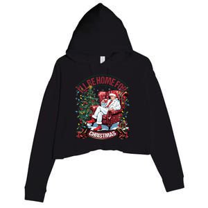 ILl Be Home For Christmas Funny Santa Claus Trump 2024 Crop Fleece Hoodie