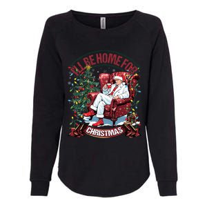 ILl Be Home For Christmas Funny Santa Claus Trump 2024 Womens California Wash Sweatshirt