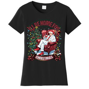 ILl Be Home For Christmas Funny Santa Claus Trump 2024 Women's T-Shirt