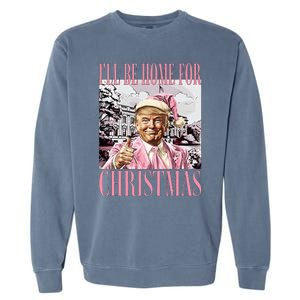 ILl Be Home For Christmas Santa Garment-Dyed Sweatshirt