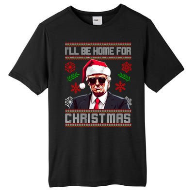 ILl Be Home For Christmas Trump Santa Claus Ugly Great Gift Tall Fusion ChromaSoft Performance T-Shirt