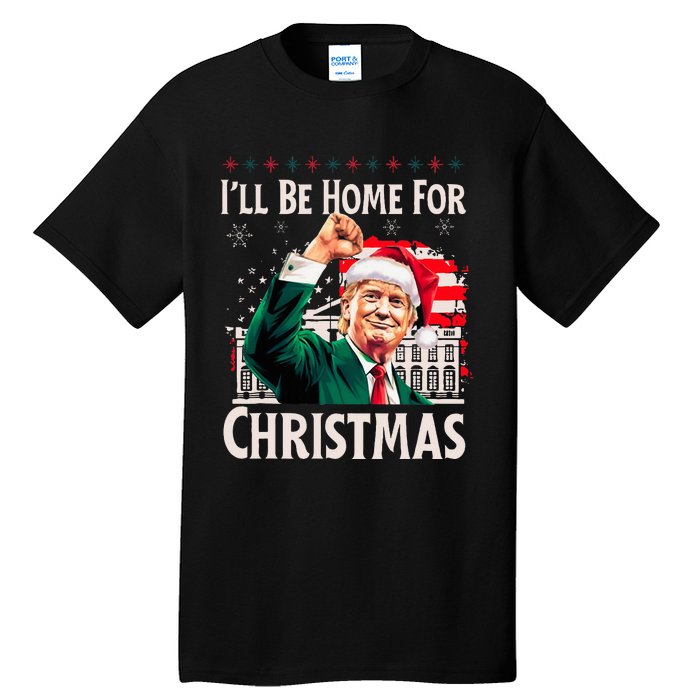 ILl Be Home For Christmas Santa Trump Xmas Pajamas Funny Tall T-Shirt