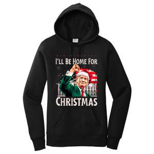 ILl Be Home For Christmas Santa Trump Xmas Pajamas Funny Women's Pullover Hoodie