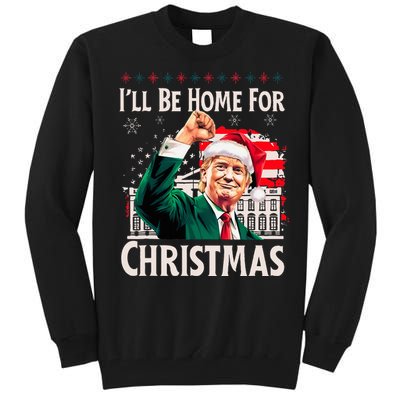 ILl Be Home For Christmas Santa Trump Xmas Pajamas Funny Tall Sweatshirt