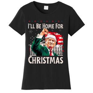 ILl Be Home For Christmas Santa Trump Xmas Pajamas Funny Women's T-Shirt