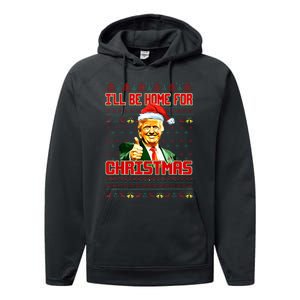 ILl Be Home For Christmas Funny Santa Claus Trump 2024 Performance Fleece Hoodie