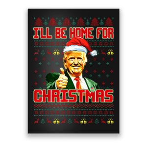 ILl Be Home For Christmas Funny Santa Claus Trump 2024 Poster