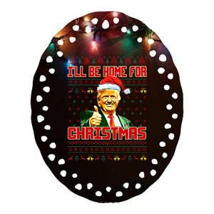 ILl Be Home For Christmas Funny Santa Claus Trump 2024 Ceramic Oval Ornament