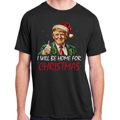 ILl Be Home For Christmas Funny Santa Trump Xmas Pajamas Adult ChromaSoft Performance T-Shirt