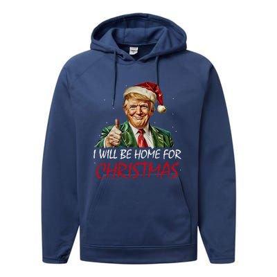 ILl Be Home For Christmas Funny Santa Trump Xmas Pajamas Performance Fleece Hoodie