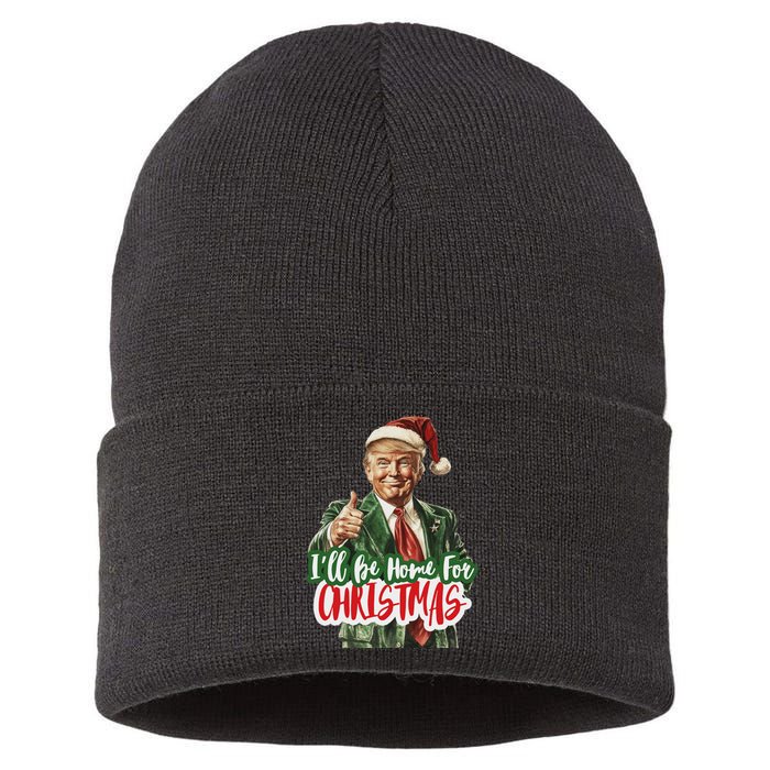 ILl Be Home For Christmas Funny Santa Claus Trump 2024 Sustainable Knit Beanie