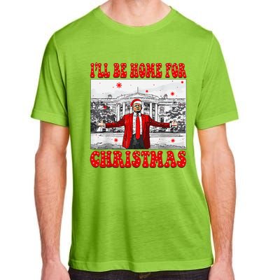 ILl Be Home For Christmas Santa Funny Trump Xmas Pajamas Adult ChromaSoft Performance T-Shirt