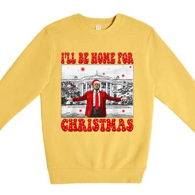 ILl Be Home For Christmas Santa Funny Trump Xmas Pajamas Premium Crewneck Sweatshirt