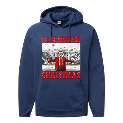 ILl Be Home For Christmas Santa Funny Trump Xmas Pajamas Performance Fleece Hoodie