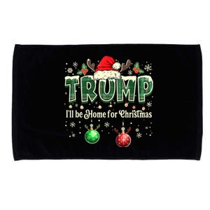 ILl Be Home For Christmas Funny Santa Donald Trump 2024 Microfiber Hand Towel