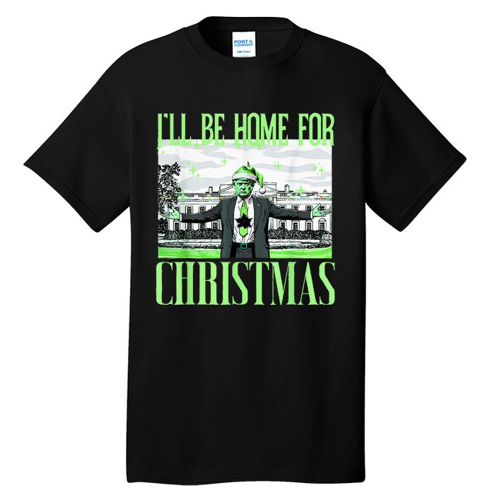 ILl Be Home For Christmas Funny Santa Claus Trump 2024 Tall T-Shirt