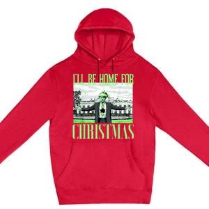 ILl Be Home For Christmas Funny Santa Claus Trump 2024 Premium Pullover Hoodie